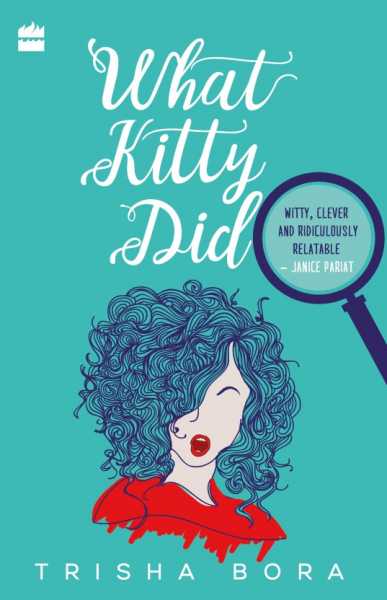 What Kitty Did - Trisha Bora : Book Review