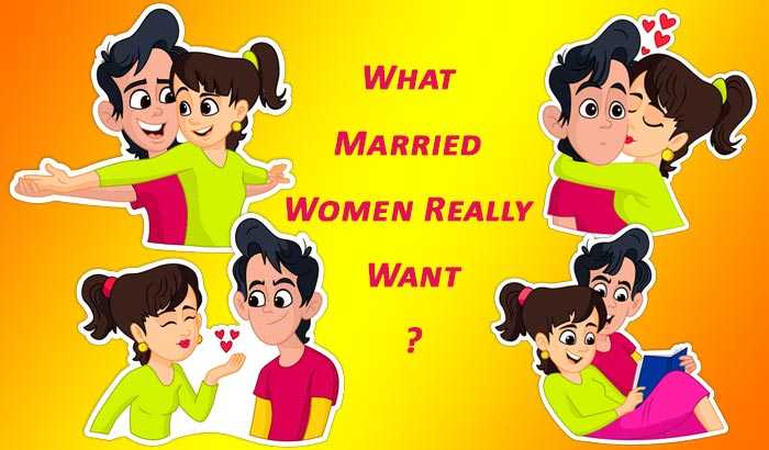 What Married Women Really Want? - Travel, Technology, Reviews