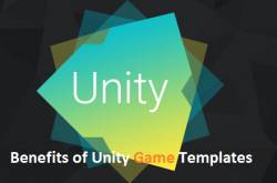 What are benefits of Unity, How to buy & sell Unity Templates & funding your games assets?