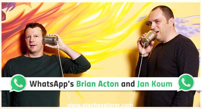 What Are The Founders Of WhatsApp Doing Now? - Do You Know ?