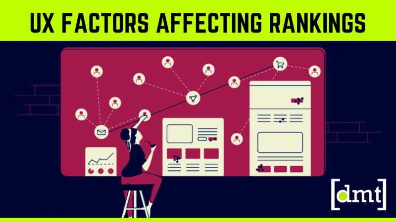 What Are The UX Factors Affecting Your Rankings In 2019?