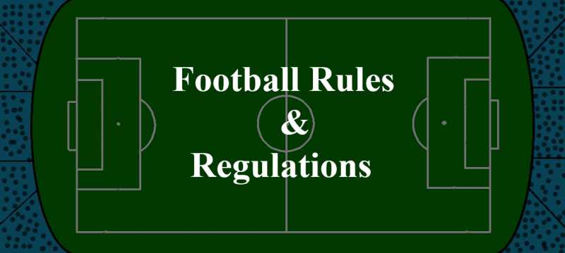 What Are The Basic Football Rules And Regulations? | Waytosports