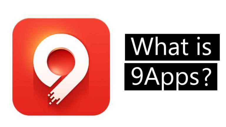 What Is 9apps Exactly: How To Install And Use 9Apps App Store - Mobile Yantra