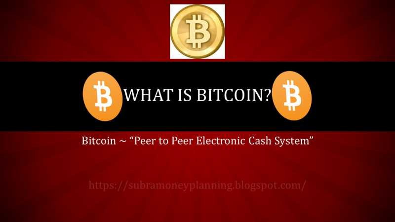 What Is Bitcoin?