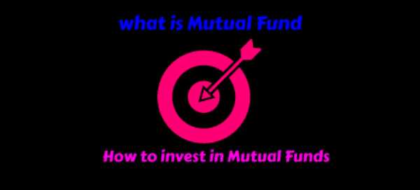 What Is Mutual Fund|How To Invest In Mutual Funds