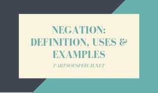 What Is Negation In English Grammar (Complete Guide) - PARTS OF SPEECH