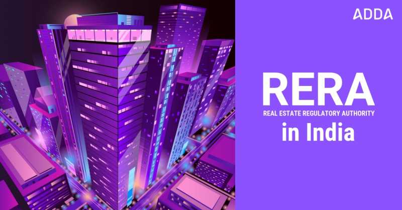 What Is RERA Act & RERA Approval In India? - ADDA BLOG