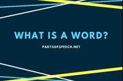 What is Word in English Grammar? - PARTS OF SPEECH