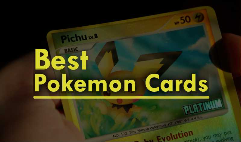 What Is The Best Pokemon Card Ever - Top Picks