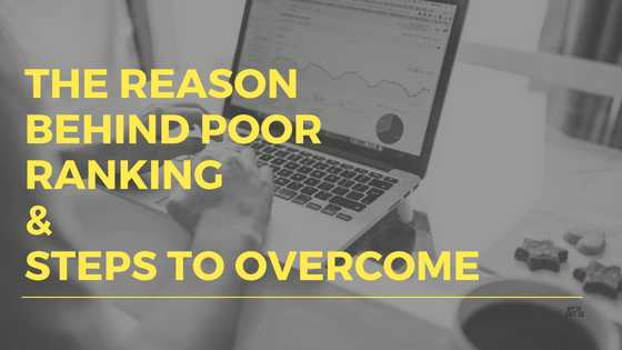 What Is The Reason Behind Poor SEO Ranking And How To Overcome?