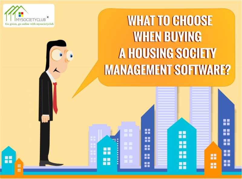 What To Choose When Buying A Housing Society Management Software?