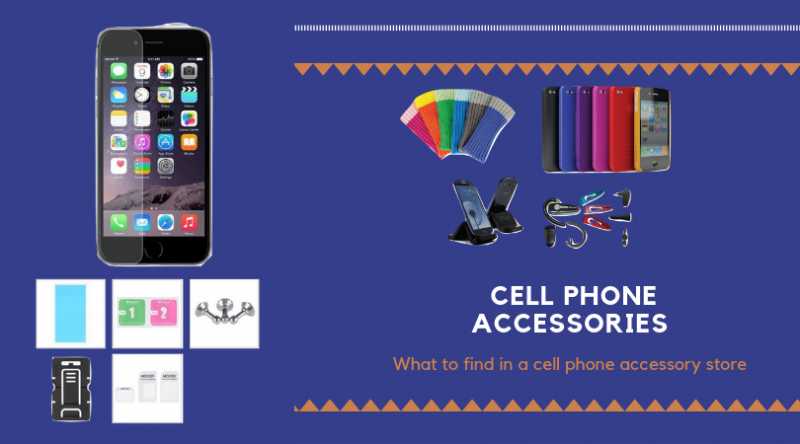 What To Find In A Cell Phone Accessories Store - Lamesheep