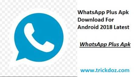 WhatsApp Plus Apk Latest Download 2018