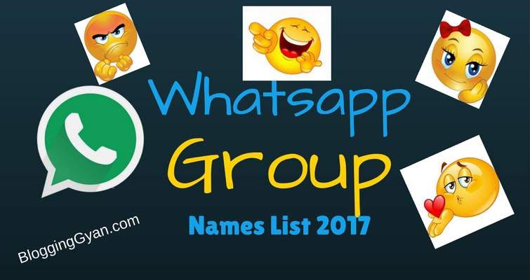 Whatsapp Group Names List In Hindi, Marathi, English For Family, Friends - BloggingGyan - Bloggers Who Inspire