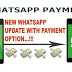 Whatsapp Payment: Transfer Money From Whatsapp : A Complete Guide On Whatsapp Payment Option |Step By Step Method