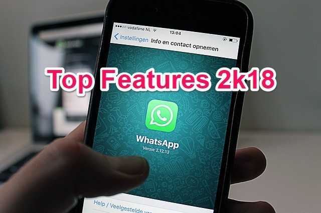 Whatsapp Top 5 Features Of 2018 | à¤µà¤¹à¤¾à¤à¥à¤¸à¤ªà¥à¤ª à¤à¥ à¤¬à¥à¥ à¤«à¥à¤à¤°à¥à¤¸ - Hindi Me Help