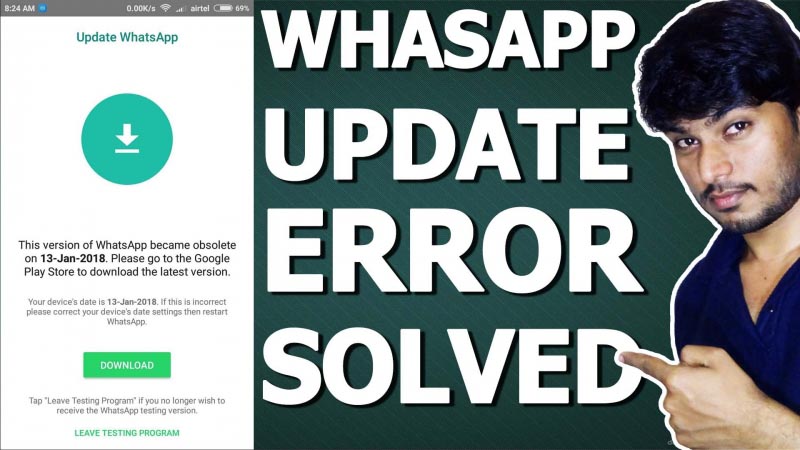 Whatsapp Update Error - Whatsapp Version Is Too Old [SOLVED]
