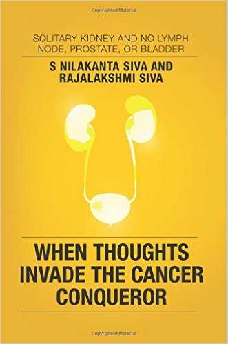 When Thoughts Invade The Cancer Conqueror By S Nilakanta Siva And Rajalakshmi Siva