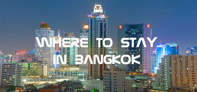 Where To Stay In Bangkok