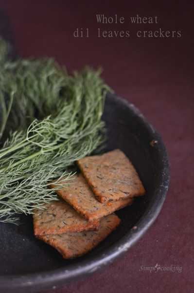 Whole Wheat Dil Leaves Crackers Recipe