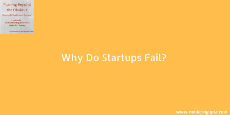 Why Do Startups Fail?