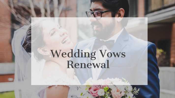 Why Every Couple Should Renew Their Wedding Vows To Rejuvenate Their Marital Bliss - A Life Less Ordinary With SauraBhavna