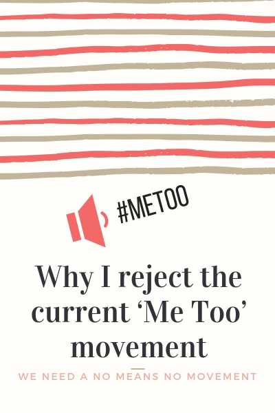 Why I Reject The Current ‘Me Too’ Movement - Digital Marketer | Content Writer | Mom Blogger