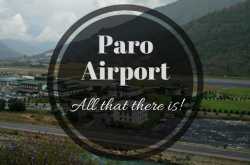 Why Is Paro Airport (Bhutan) One Of The Toughest To Land On?