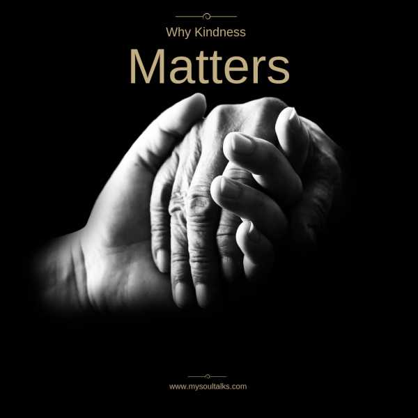 Why Kindness Matters | #WorldKindnessDay