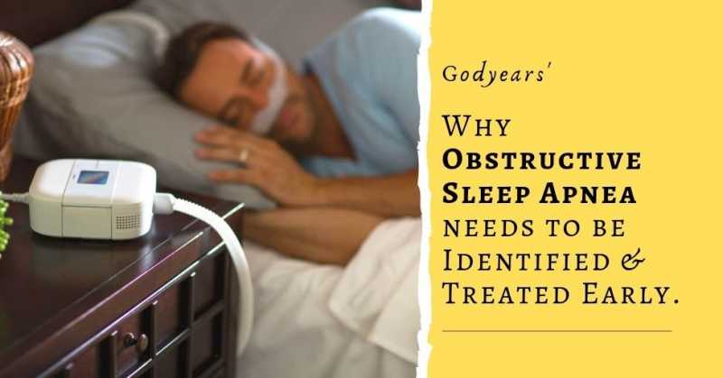 Why Obstructive Sleep Apnea Needs To Be Identified And Treated Early #Philips #DontSleepOnIt