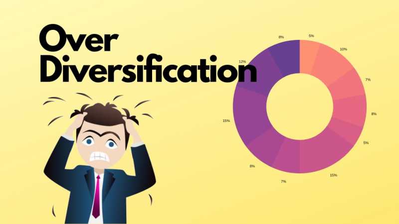 Why Over-Diversification Can Be Dangerous For Your Stock Portfolio?