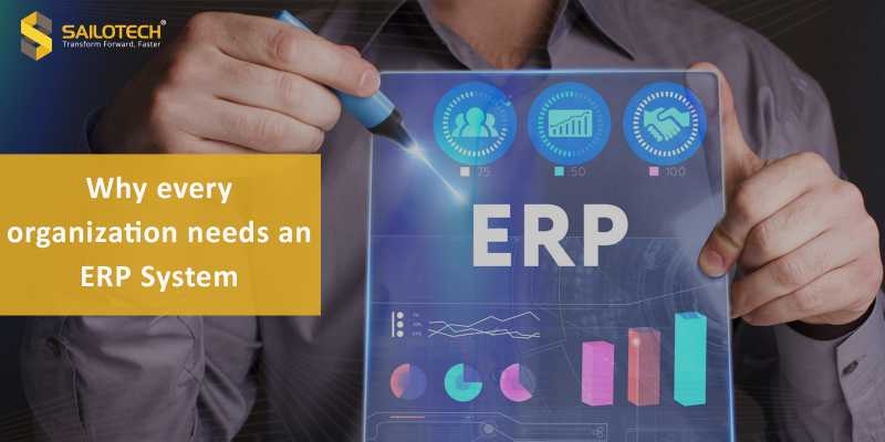 Why Every Organization Needs An ERP System