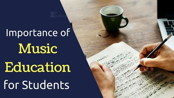 Why Is Music Education Important For School Students?