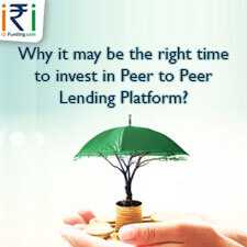 Why It May Be The Right Time To Invest In P2P Lending Platform?
