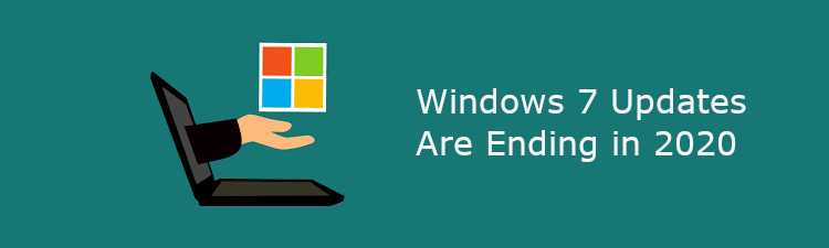 Windows 7 Updates Will End 14th January 2020