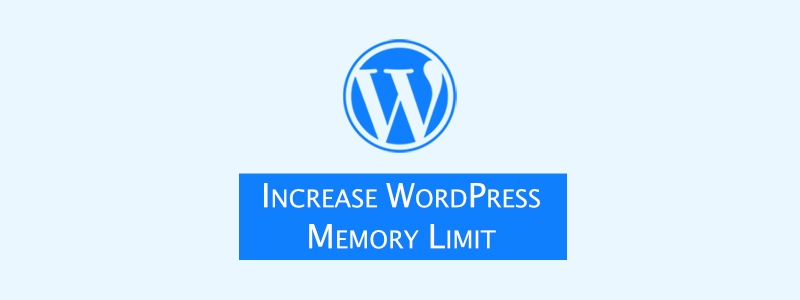 WordPress Memory Exhausted Error [Increase WordPress Memory Limit]