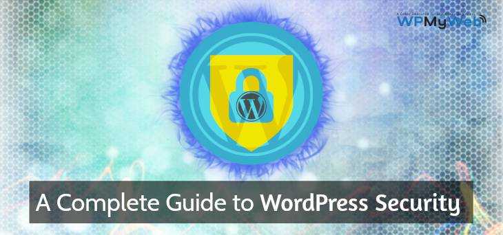 WordPress Security - 24 Tips To Secure Your Website From Hackers (2018)
