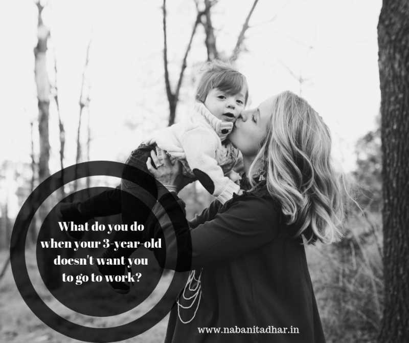 Working Mom Dilemmas - Random Thoughts - Naba