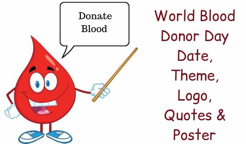 World Blood Donor Day 2019 : Date, Theme, Logo, Quotes