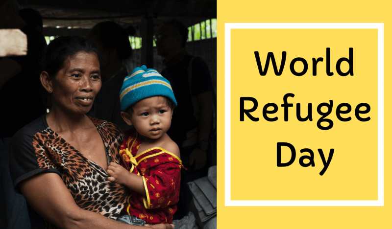 World Refugee Day 2019 : Date, Theme, Events, Activities And Quotes