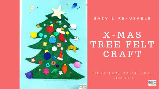 X-mas Tree: Re-usable Felt Craft