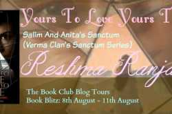 YOURS TO LOVE YOURS TO TAKE BY RESHMA RANJAN