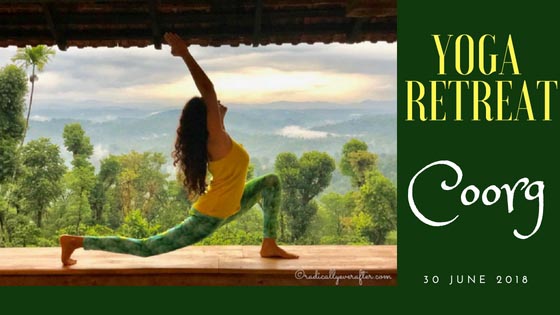 Yoga Retreat In Coorg, June 30 2018