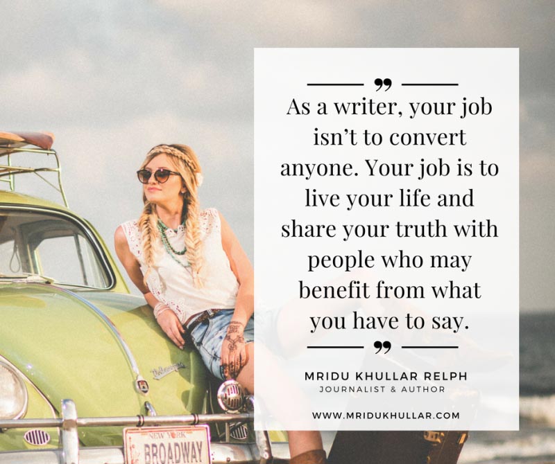 Your Power As A Writer Lies In Where You Place Your Focus - Mridu Khullar Relph