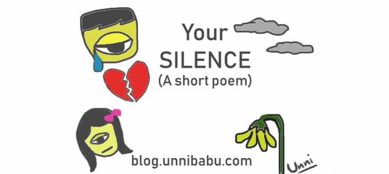 Your Silence | A Short Poem About Loved One