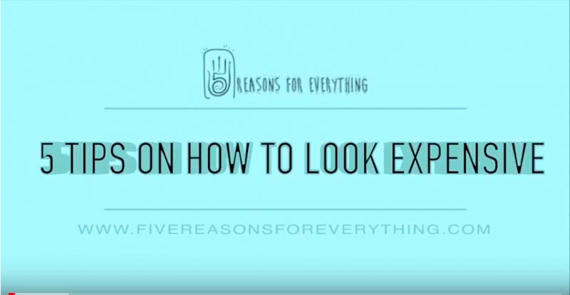 Youtube Guide: 5 Tips To Look Expensive That Stylists Wouldn’t Tell You
