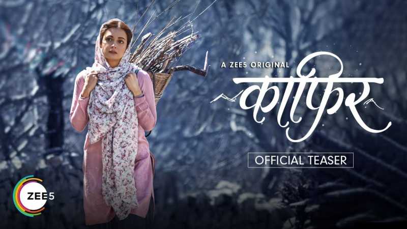 ZEE5’s Kaafir - What