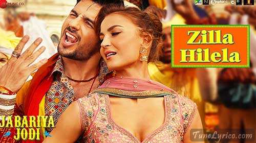ZILLA HILELA LYRICS - Jabariya Jodi | Raja Hasan | Tune Lyrico