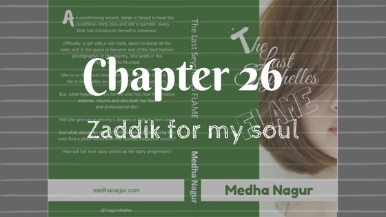 Zaddik For My Soul- Chapter 26- TLSF - Medha Nagur
