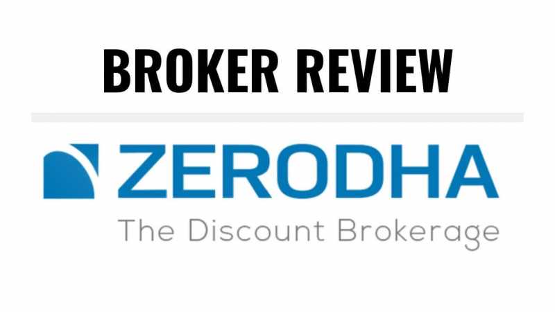 Zerodha Review -Discount Broker In India | Brokerage, Trading Platform & More